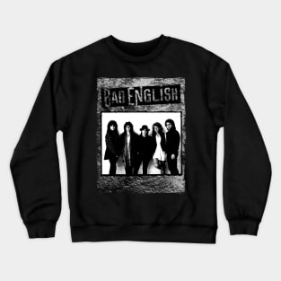 Bad English Grunge Style Crewneck Sweatshirt